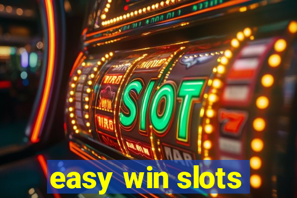 easy win slots