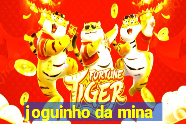 joguinho da mina