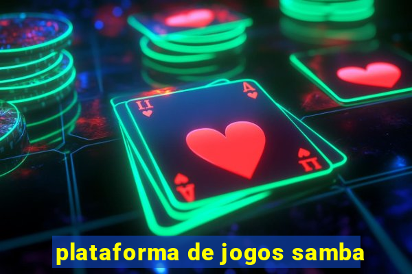 plataforma de jogos samba