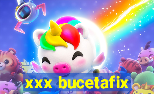 xxx bucetafix