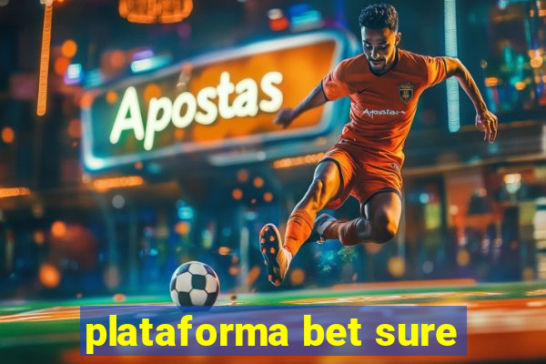 plataforma bet sure