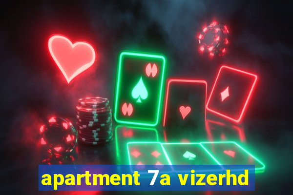 apartment 7a vizerhd