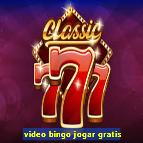 video bingo jogar gratis