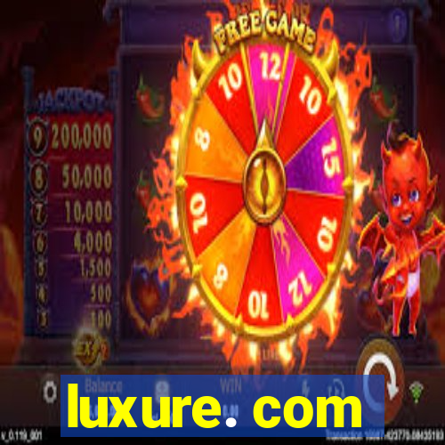 luxure. com