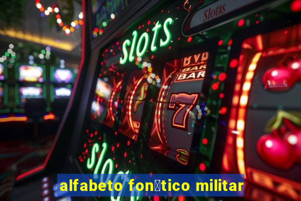 alfabeto fon茅tico militar