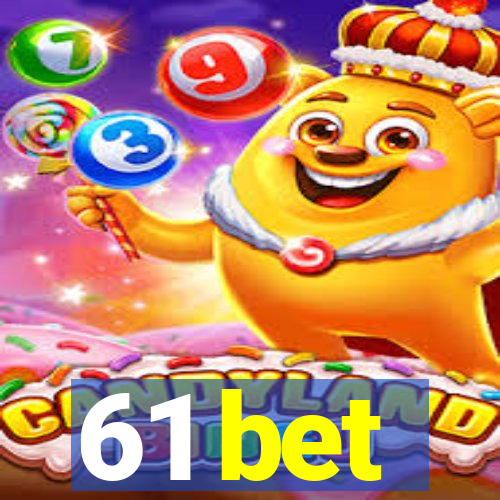 61 bet