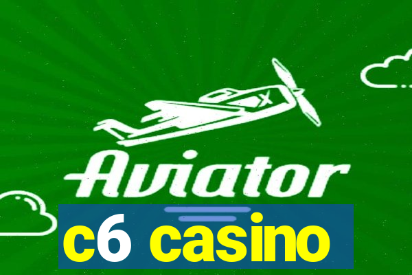 c6 casino