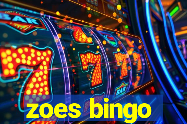 zoes bingo