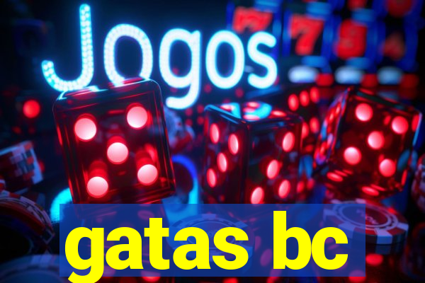 gatas bc