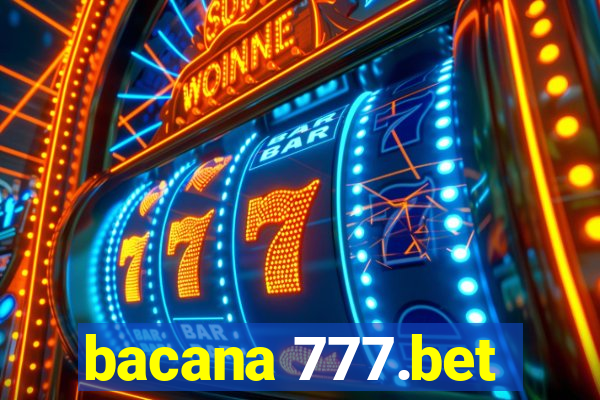 bacana 777.bet