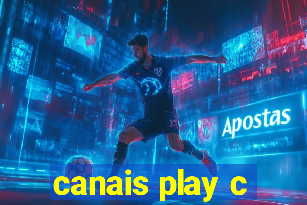 canais play c