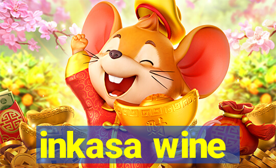 inkasa wine