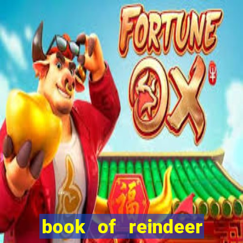 book of reindeer slot free play