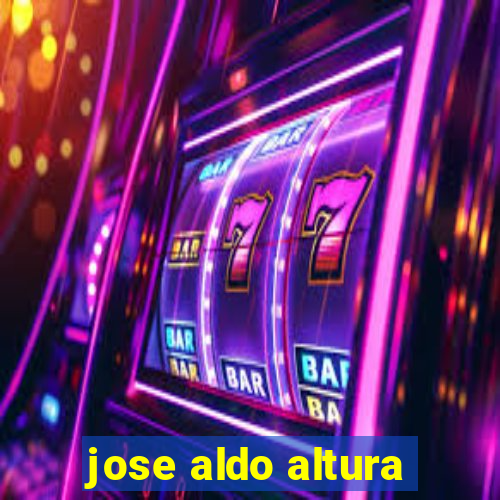 jose aldo altura