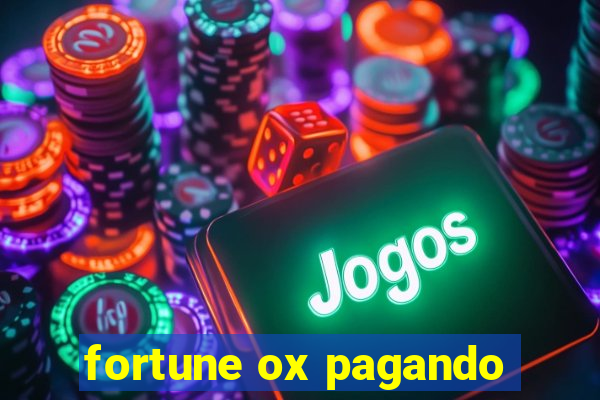 fortune ox pagando