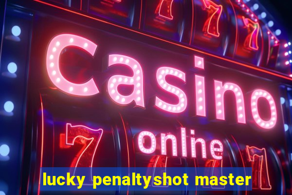 lucky penaltyshot master