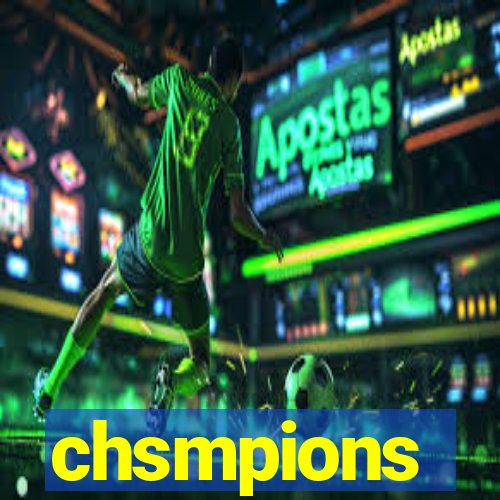 chsmpions