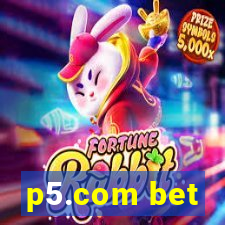 p5.com bet