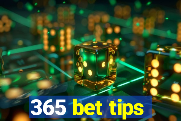 365 bet tips