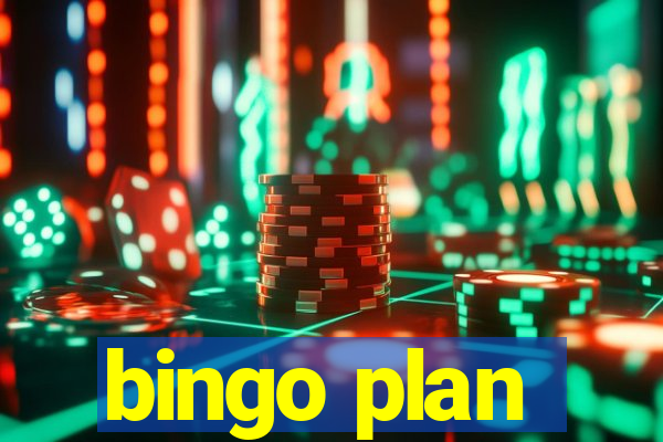 bingo plan