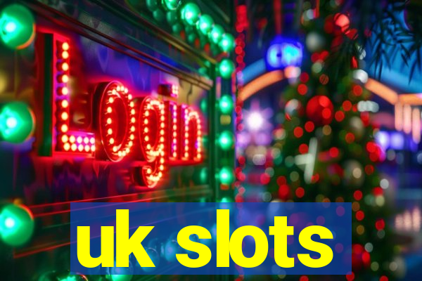 uk slots