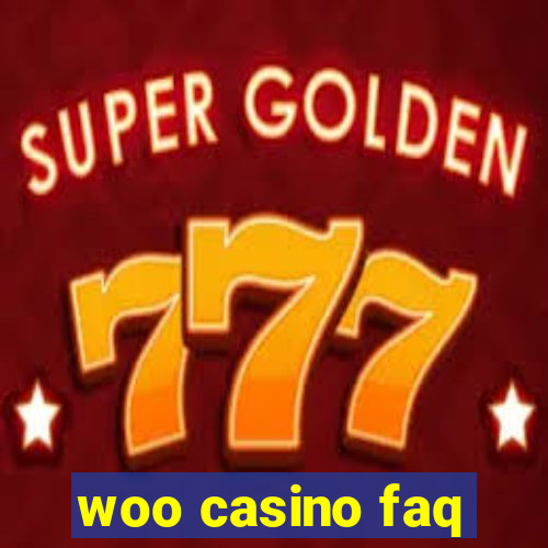 woo casino faq