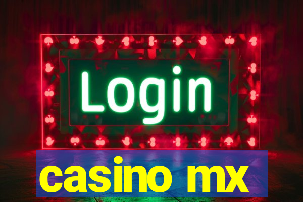 casino mx