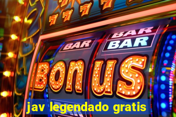 jav legendado gratis