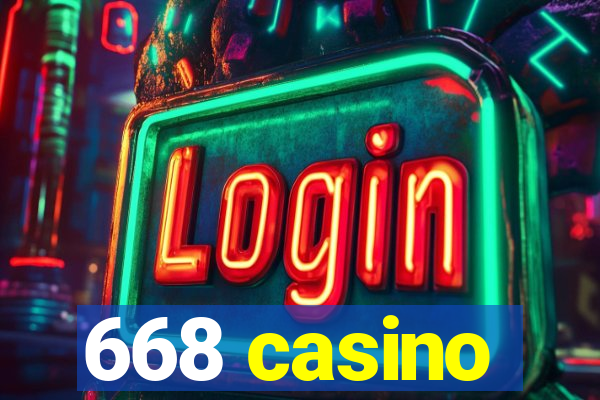 668 casino