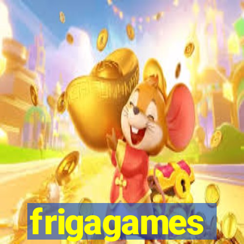 frigagames