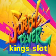 kings slot