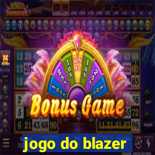 jogo do blazer