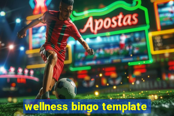 wellness bingo template