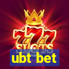 ubt bet