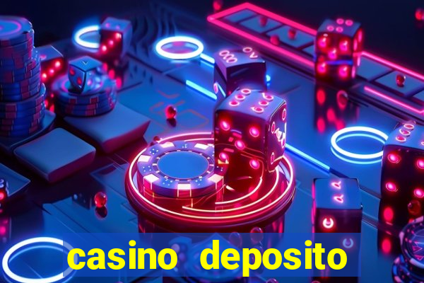 casino deposito minimo 1 real