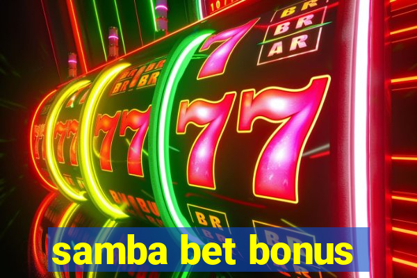 samba bet bonus