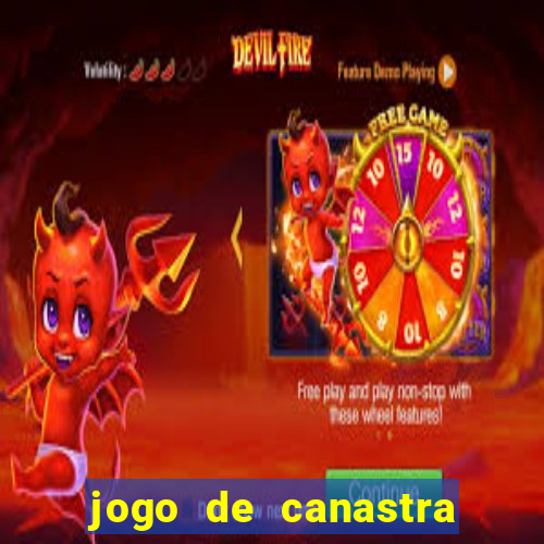 jogo de canastra valendo dinheiro