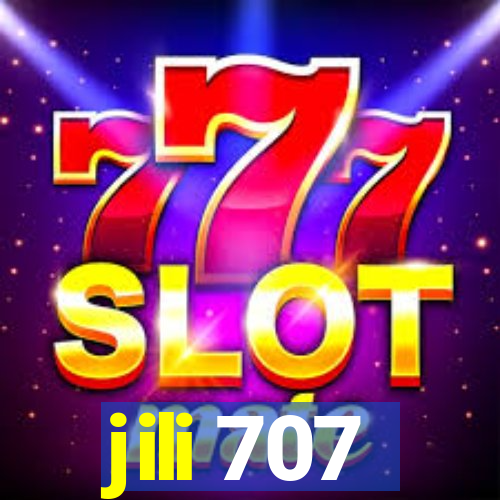 jili 707