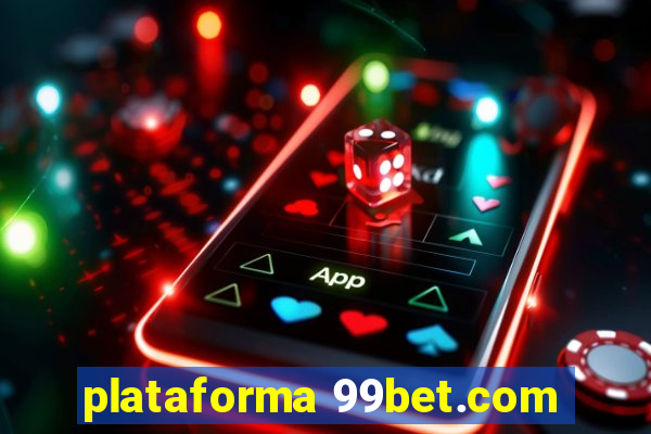 plataforma 99bet.com