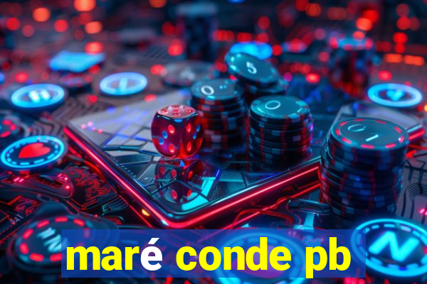 maré conde pb