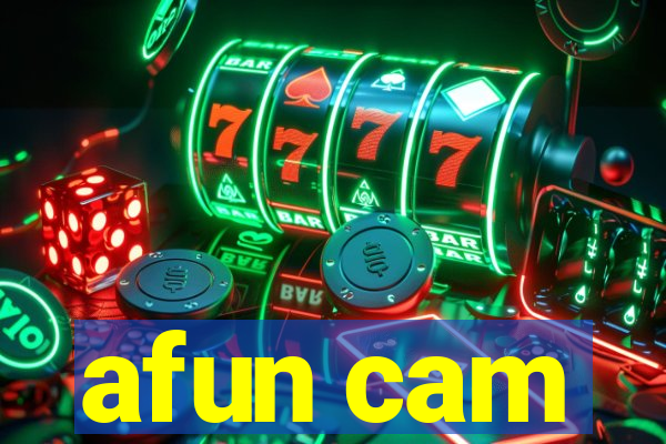 afun cam