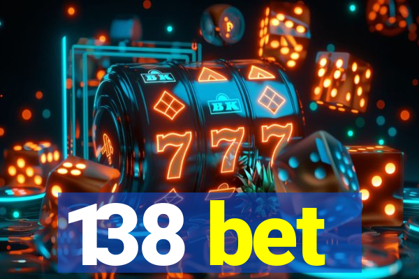 138 bet