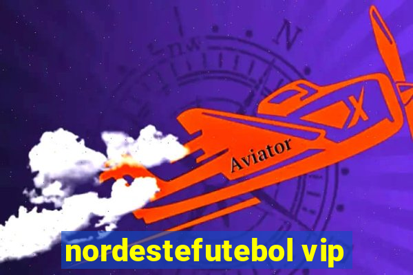 nordestefutebol vip