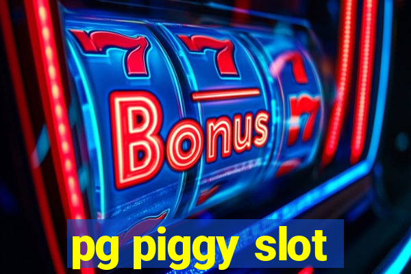 pg piggy slot