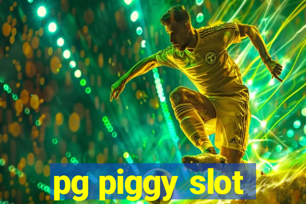 pg piggy slot