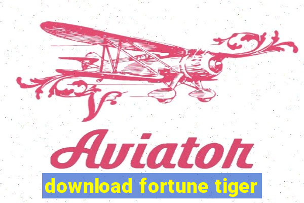 download fortune tiger