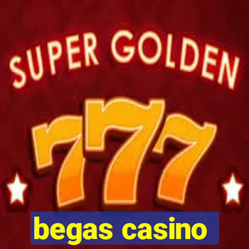 begas casino