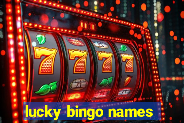 lucky bingo names