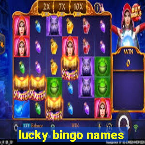 lucky bingo names