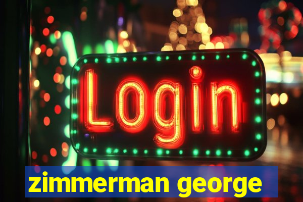 zimmerman george